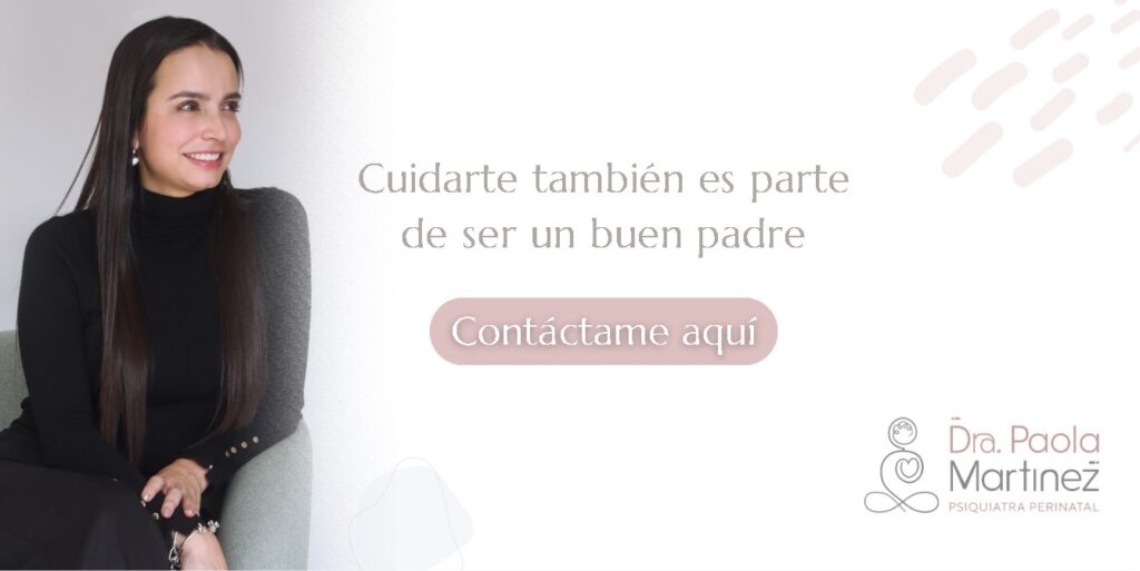 La importancia de la salud mental de los padres- Dra. Paola Martínez