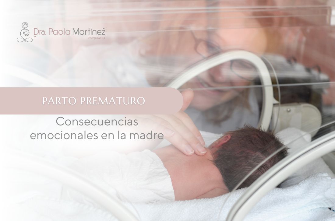 consecuencias de un parto prematuro en la madre - Dra. Paola Martínez psiquiatra perinatal
