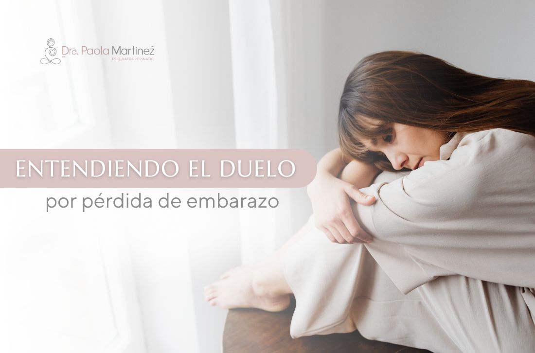 Duelo por pérdida de embarazo - Dra. Paola Martínez - Psiquiatra en Bogotá