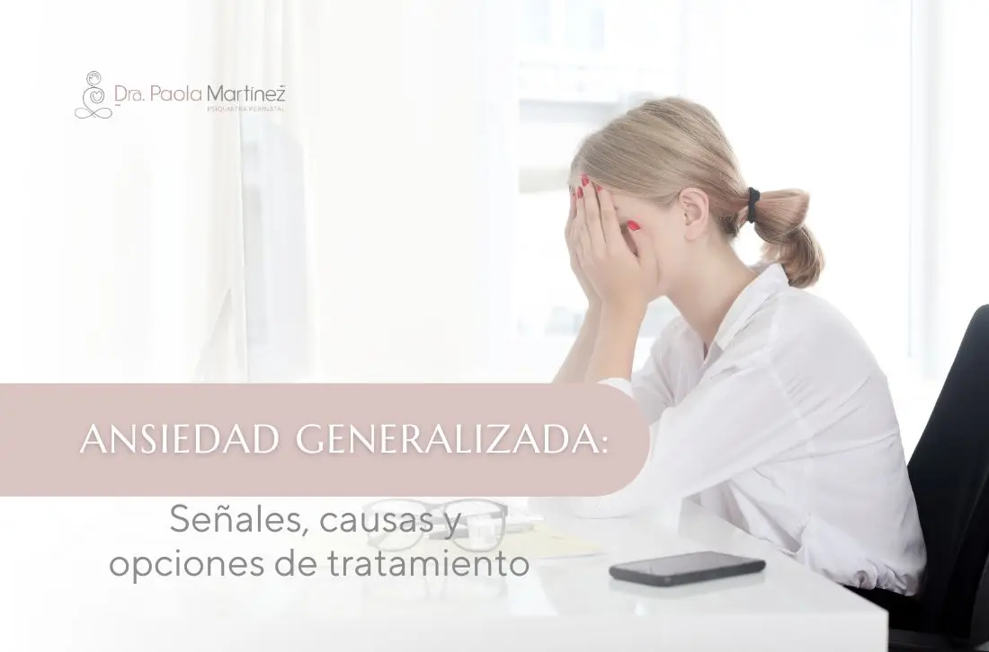 Ansiedad generalizada - Dra Paola Martinez